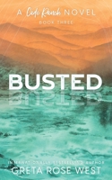 Busted 1955633053 Book Cover