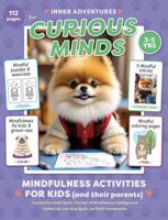 Curious Minds: Mindfulness Activities for Kids 3-5 Years Old (and their parents) from the Inner Adventures Series B0DWTB9DMC Book Cover