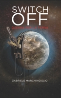 Switch off: Guerra per la Terra 109924272X Book Cover