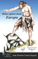 Homo sapiens hacia Europa 1076997945 Book Cover