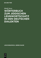 Worterbuch zum jiddischen Lehnwortschatz in den deutschen Dialekten (Lexicographica) 3484391022 Book Cover