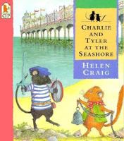 Charlie and Tyler at the Seashore 156402573X Book Cover