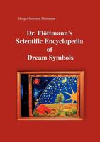 Dr. Flöttmann's Scientific Encyclopedia of Dream Symbols 3848221357 Book Cover