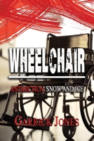 Wheelchair: Antarctica. Snow and Ice 1922440388 Book Cover