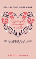 Triumph Through Words B0CJCTNRSY Book Cover