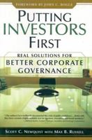Putting Investors First: Real Solutions for Better Corporate Governance 1576601412 Book Cover