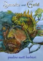 SMOKE AND GOLD 1326173596 Book Cover