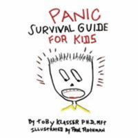 Panic Survival Guide for Kids 1425998372 Book Cover