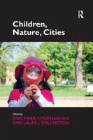 Children, Nature, Cities 1138546887 Book Cover