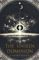 The Unseen Donminion B0DZYHPZ7P Book Cover