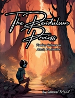 The Pendulum Process: Finding Balance in Music Production B0FH34DXMV Book Cover