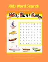 Kids Word Search Puzzle Book: Word Puzzle Game Word Find & Word Search Word Puzzles Kids Activities B08CMYCDXL Book Cover