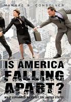 Is America Falling Apart?: What Surprised Me about the United States 145023268X Book Cover