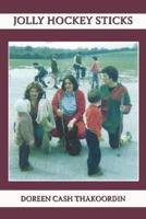 Jolly Hockey Sticks 1434329461 Book Cover