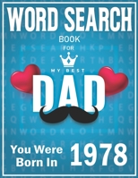 Born In 1978 Word Search: 100+ Large Print Puzzles For dads B09TDZQVCZ Book Cover