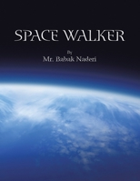 Space Walker 1425122728 Book Cover