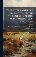 The Letters, With the Characters. Edited With Introd., Notes, and Index by John Bradshaw B0FJVSQZ73 Book Cover