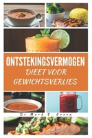 ONTSTEKINGSVERMOGEN DIEET VOOR GEWICHTSVERLIES (Go-to Everyday delicious recipes) (Dutch Edition) B0DTV3K7FS Book Cover