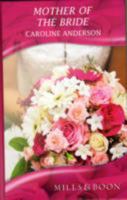 Mother of the Bride 037374028X Book Cover