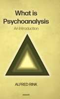 What is Psychoanalysis - An Introduction 3991306085 Book Cover