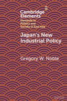 Japan's New Industrial Policy 1009246569 Book Cover