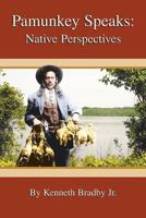 Pamunkey Speaks: Native Perspectives 1419655515 Book Cover