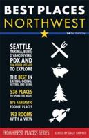 Best Places Northwest (Best Places) 1570615039 Book Cover