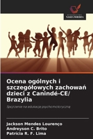 Ocena ogólnych i szczególowych zachowań dzieci z Canindé-CE/ Brazylia 6200105642 Book Cover