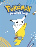 P̣okemọn Coloring Book: Favourite P̣okemọn Colouring Pages for Kids All Ages, Coloring All Your Favorite P̣okemọn, Amazing Drawings - All Characters P̣okemọn Wolrd, Color All Your Favourite P̣okemọn B09SFMKWL1 Book Cover