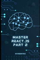 Master react js part 2 B0B8BPCJMG Book Cover