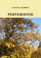 Perversione (Italian Edition) 1326852604 Book Cover