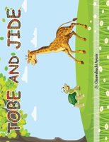 Tobe & Jide 0359824862 Book Cover