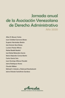 Jornada anual de la Asociación Venezolana de Derecho Administrativo. Año 2020 (Spanish Edition) null Book Cover