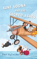 Aunt Soona and the Sacred Ashes 1996884069 Book Cover