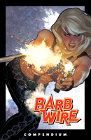The Barb Wire Compendium 1506750982 Book Cover
