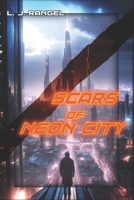 Scars Of Neon City B0FR9XZWQ1 Book Cover