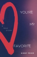 You're My Favorite B09WWB5CWT Book Cover