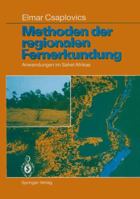 Methoden Der Regionalen Fernerkundung: Anwendungen Im Sahel Afrikas 3642773230 Book Cover