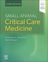 Small Animal Critical Care Medicine 032376469X Book Cover
