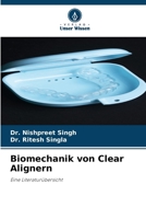 Biomechanik von Clear Alignern (German Edition) 6207765680 Book Cover