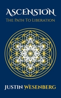 Ascension The Path To Liberation 1775355594 Book Cover