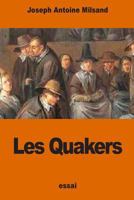 Les Quakers 1540841723 Book Cover