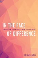 In the Face of Difference: Congregations Building Understanding and Cooperation 1566997631 Book Cover