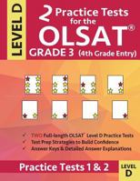 2 Practice Tests for the OLSAT Grade 3 (4th Grade Entry) Level D: Gifted and Talented Test Prep for Grade 3 Otis Lennon School Ability Test 1948255545 Book Cover