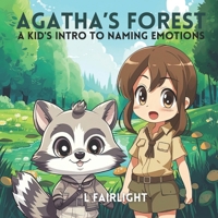 Agatha's Forest: A Kid's Intro to Naming Emotions 0473692678 Book Cover