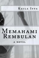 Memahami Rembulan #Undeniable Love Series 1977752888 Book Cover
