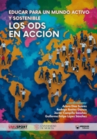 Educar para un Mundo Activo y Sostenible Los ODS en Acción (Spanish Edition) B0FKSZ25KJ Book Cover