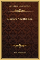 Masonry And Religion 1417992158 Book Cover
