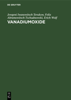 Vanadiumoxide: Darstellung, Eigenschaften, Anwendung 3112545419 Book Cover