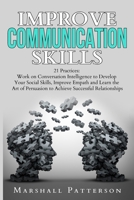 Improve Communication Skills 1801206473 Book Cover